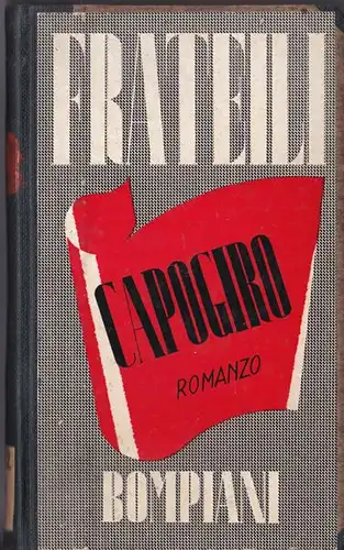 Frateili, Arnaldo: Capogiro. Romanzo. 