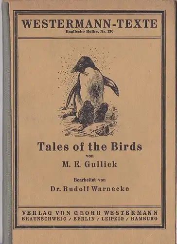 Gullick, M.E. und Warnecke, Rudolf (bearbeitet von): Tales of the Birds. Mit 5 Abbildungen. 