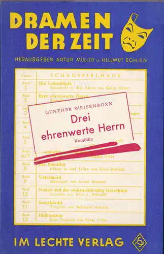 Weisenborn, Günther Drei ehrenwerte Herren. Komödie