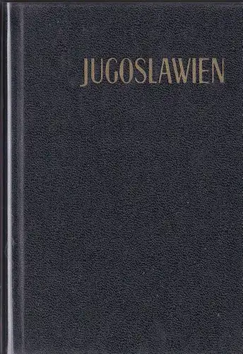 Boulanger, Robert und Malichar, Franz (ergänzt und bearbeitet): Die Blauen Führer - Jugoslawien. 