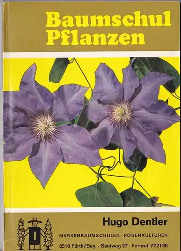 Dentler, Hugo: Baumschul-Pflanzen Herbst 1968-Frühjahr 1969 Katalog.  Markenbaumschulen, Rosenkulturen. 