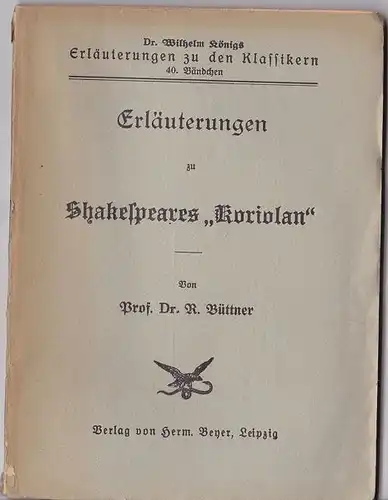 Büttner, R: Erläuterungen zu Shakespeares "Koriolan". 