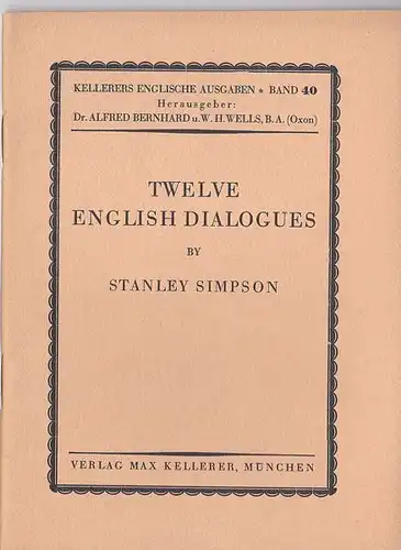 Simpson, Stanley: Twelve English Dialogues. 