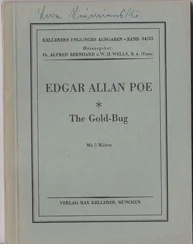Poe, Edgar Allan und Baumann, Fritz (bearbeitet von): The Gold-Bug. Mit 3 Bildern. 