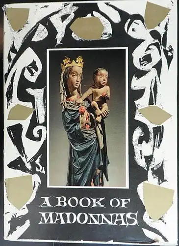 Bucina, Ferdinand: A Book of Madonnas. 