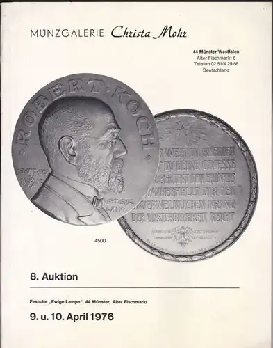 Münzgalerie Christa Mohr: Katalog zur 8. Auktion, 9. und 10. April 1976. 