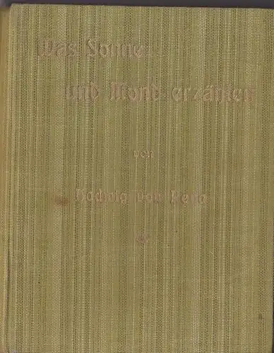 von Reua, Hadwig: Was Sonne und Mond erzählen. 