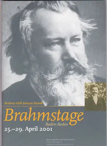 Brahmsgesellschaft Baden-Baden: 18. Brahmstage Baden-Baden. Brahms trifft Johann Strauß. 