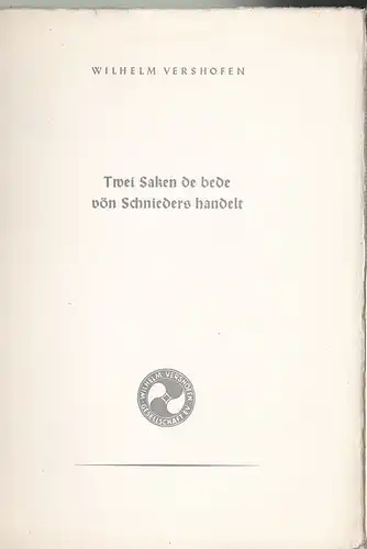 Vershofen, Wilhelm: Twei Saken de bede vön Schieders handelt. 