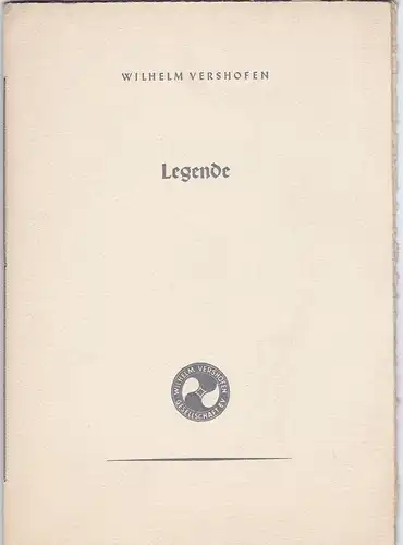 Vershofen, Wilhelm: Legende. 