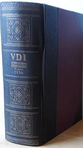 Verein Deutscher Ingenieure (Hrsg.): VDI Zeitschrift. 98. Band/Jahrgang 1956. 