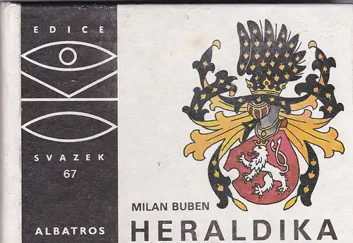 Buben, Milan und Bubnova, Julie (Illustrationen): Heraldika. 