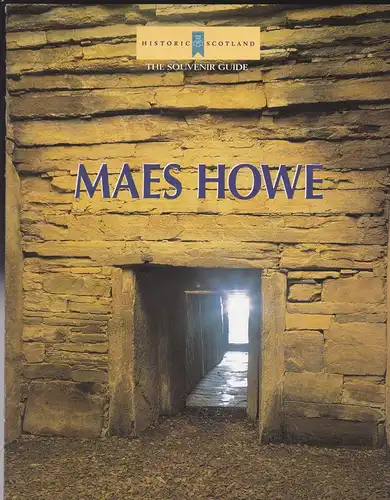 Ashmore, Patrick: Maes Howe. 