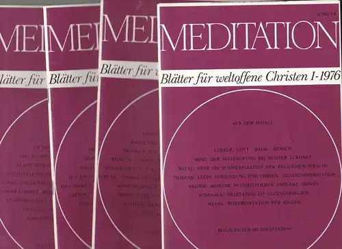 Mangoldt (Ursular von) (Hrsg): Meditation. Blätter für weltoffene Christen, Hefte 1-4, 1976. 