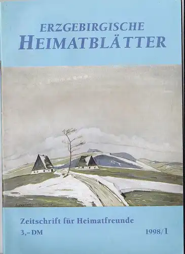 Kulturbund eV in Sachsen: Erzgebirgische Heimatblätter 1998, Heft 1. 