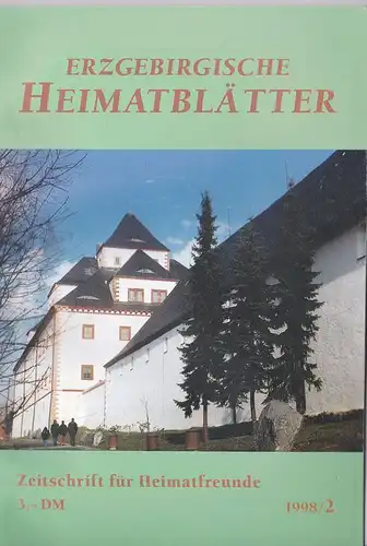 Kulturbund eV in Sachsen: Erzgebirgische Heimatblätter 1998, Heft 2. 