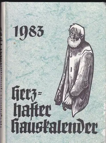 Stiftung Soziales Friedenswerk: Herzhafter Hauskalender 1983. 