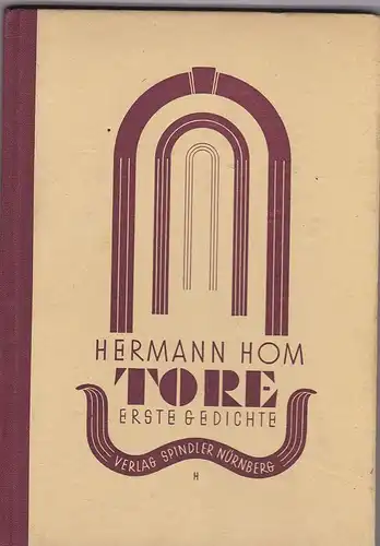 Hom, Hermann: Tore. Erste Gedichte. 