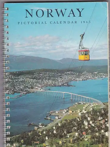 Welle-Strand, Erling (Ed.): Norway, Pictorial Calendar 1965. 