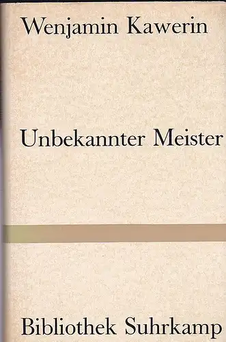 Kawerin, Wenjamin: Unbekannter Meister. 