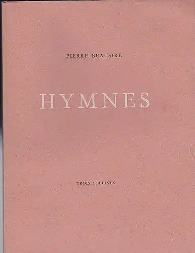 Beausire, Pierre: Hymnes. 