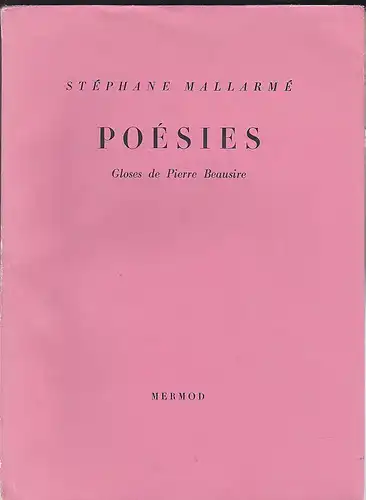 Mallarmé, Stéphanie: Poésies. Gloses de Pierre Beausire. 