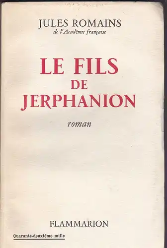 Romains, Jules: Le fils de Jerphanion. Roman. 