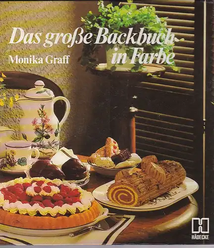 Graff, Monika: Das große Backbuch in Farbe. 