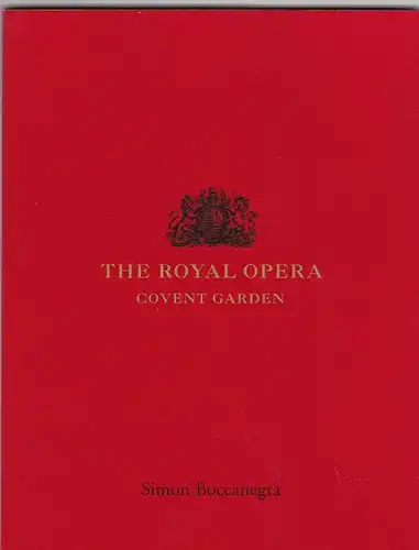 Royal Opera Covent Garden (Hrsg.): Programmheft: The Royal Opera Covent Garden presents: Simon Boccanegra 2003/2004.