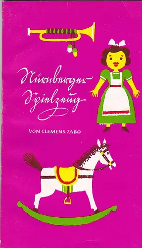 Zabo, Clemens: Nürnberger Spielzeug für alle kleinen und großen Kinder. 