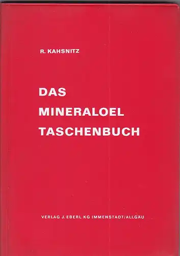 Kahsnitz, R: Das Mineraloel Taschenbuch. 