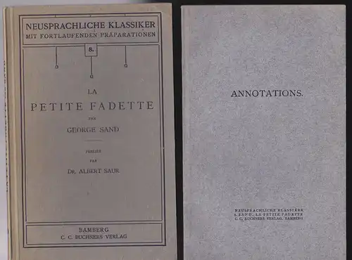 Sand, George (Autor) und Saur, Albert (Hrsg.): La Petite Fadette. 