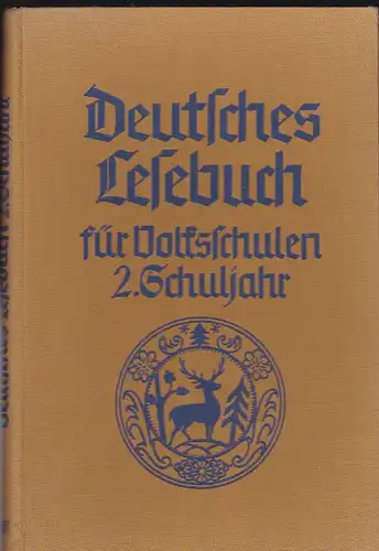 Deutsches Lesebuch für Volksschulen. 2. Schuljahr. Mit 3 farbigen Tafelabbildungen und 44 Zeichnungen von Ludwig Richter sowie 2 Zeichnungen von Oskar Pletsch. 