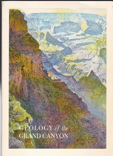 Breed, William an d Roat, Evelyn (Hrsg): Geology of the Grand Canyon. 