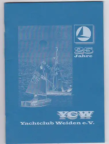 Reichl, Karl-Hans und Leuchter, R: 25 Jahre Yachtclub Weiden e.V. 