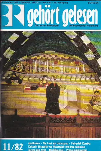 Bayerischer Rundfunk (Hrsg.): Gehört, gelesen, Die besten Sendungen des Bayerischen Rundfunks, November 1982 (29.Jahrgang). 