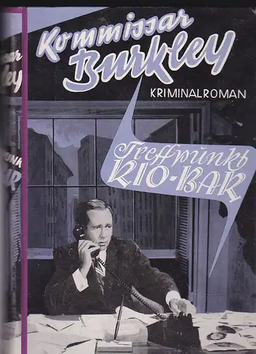 Kommisar Burkley Treffpunkt Rio-Bar. Kriminalroman