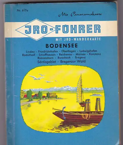 JRO (Hrsg.): JRO- Führer Bodensee mit JRO - Wanderkarte. 
