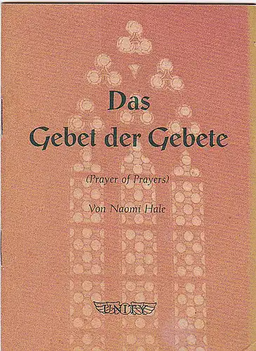 Hale, Naomi: Das Gebet der Gebete (Prayer of Prayers). 