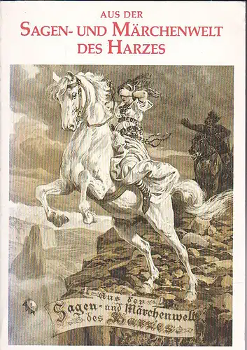 Förster, Clara: Aus der Sagen- und Märchenwelt des Harzes. Zur Unterhaltung und Erinnerung erzählt  Bd 2. 