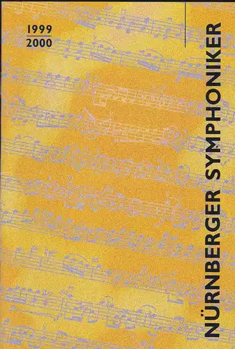 Nürnberger Symphoniker: Nürnberger Symphoniker:  Neujahrskonzert 2000 Programmheft. 