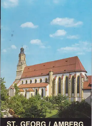 Lampl, Sixtur: Kath. Stadtpfarrkirche St. Georg in Amberg. 