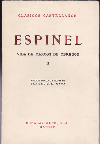 Espinel: Vida de Marcos de Obregón. 2. 