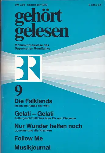 Bayerischer Rundfunk (Hrsg.): Gehört, gelesen, Manuskriptauslese des Bayerischen Rundfunks, September 1980. 