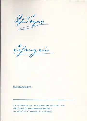 Vogt, Matthias Theodor (Ed.): Bayreuther Festspiele Programmheft 1,  1987 Lohengrin. 