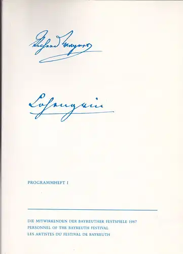 Vogt, Matthias Theodor (Ed.): Bayreuther Festspiele Programmheft 1,  1987 Lohengrin.