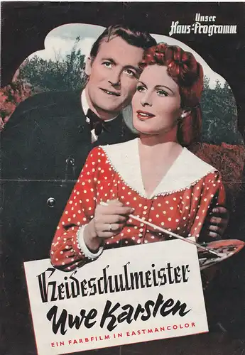 Esatmancolor (Hrsg): Filmprogramm: Heideschulmeister Uwe Karsten. Ein Farbfilm in Eastmancolor. 