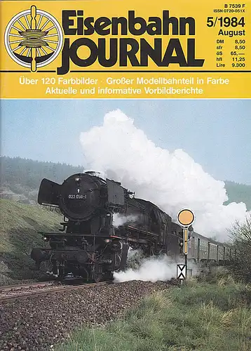 Merker, Hermann (Hrsg): Eisenbahn Journal 5/1984. über 120 Farbbilder, Großer Modellbahnteil in Farbe, aktuelle und informative Vorbildberichte. 