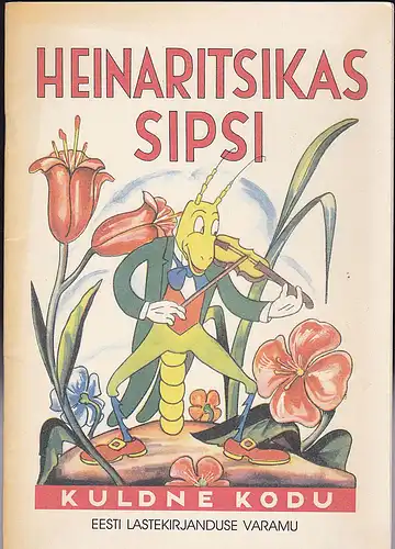 Valtman, H: Heinaritsikas Sipsi. 