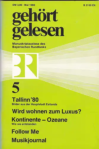 Bayerischer Rundfunk (Hrsg.): Gehört, gelesen. Manuskripte, Informationen, Programmhinweise Nr 5, Dezember 1980. 